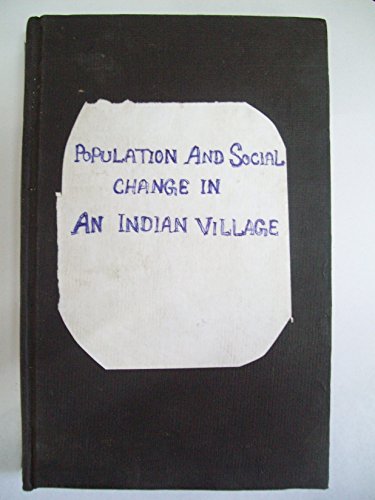 Stock image for Population and Social Change in an Indian Village for sale by Zubal-Books, Since 1961