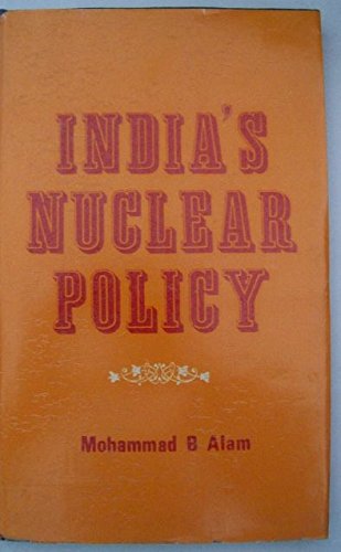 Stock image for Indias Nuclear Policy for sale by Books in my Basket