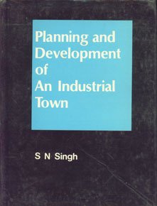 Imagen de archivo de Planning and Development of An Industrial Town a la venta por Books in my Basket