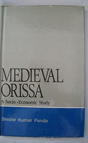 Imagen de archivo de Medieval Orissa: A Socio Economic Study a la venta por Books in my Basket