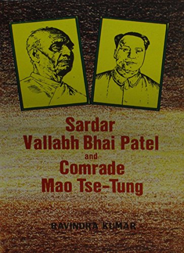 9788170997146: Sardar Vallabhbhai Patel and Mao Tse Tung: Comparative Study