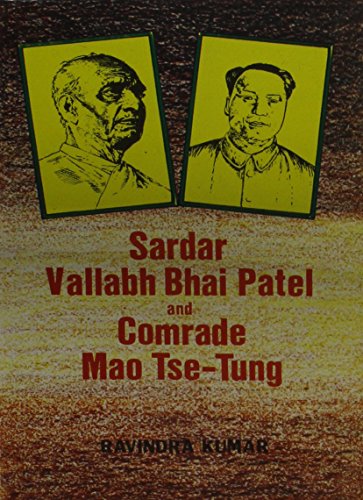 9788170997146: Sardar Vallabh Bhai Patel and Comrade Mao Tse-Tung