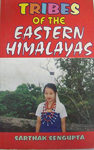 Stock image for Tribes of the Eastern Himalayas for sale by Mispah books