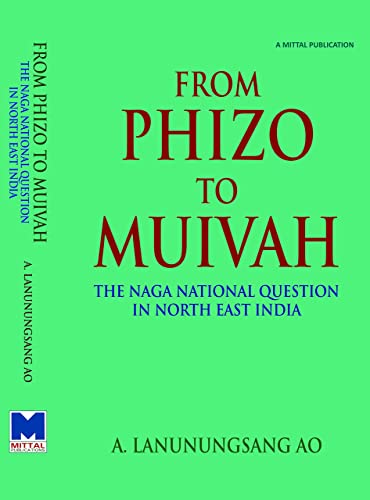 Stock image for From Phizo to Muivah for sale by Books Puddle