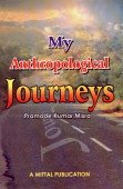 Stock image for My Anthropologial Journeys for sale by dsmbooks