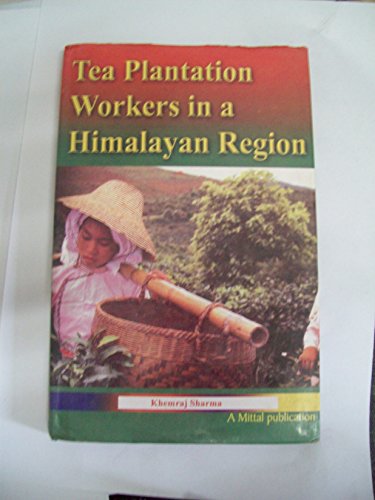 9788170999058: Tea Plantation Workers in Himalayan Region