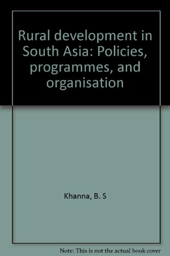 9788171002863: Rural development in South Asia: Policies, programmes, and organisation