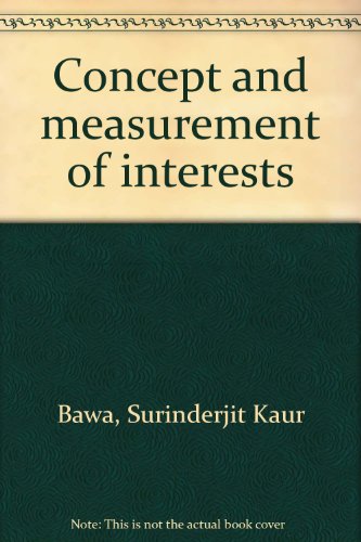 Concept and measurement of interests (9788171007004) by Bawa, Surinderjit Kaur