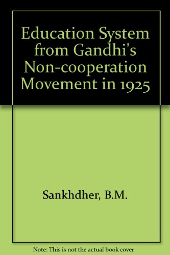 Education System from Gandhi's Non-Cooperation Movement to 1925