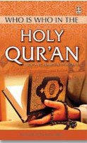 Stock image for Who is Who in The Holy Qur'an for sale by Books Puddle
