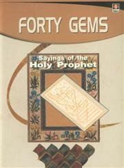 9788171011995: Forty Gems ; Sayings of the Holy Prophet (Al-Arba'