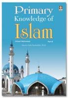 Stock image for Primary Knowledge of Islam - Part 2 for sale by Books Puddle