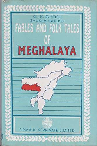 Stock image for Fables and Folk-Tales of Meghalaya for sale by Books Puddle