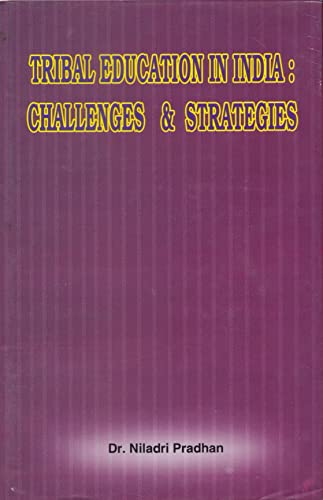 Imagen de archivo de Tribal Education in India: Challenges & Strategies a la venta por Books Puddle