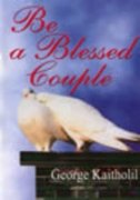 Stock image for Be a Blessed Couple for sale by Philip Emery