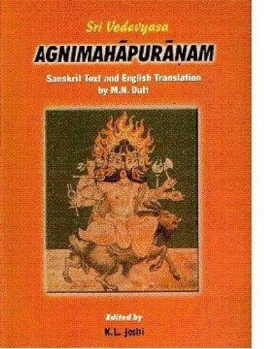 Imagen de archivo de Agnimahapurana( Vyasa ) Sanskrit Text With English Translation Of M.N.Dutta 2. Vols a la venta por Books in my Basket
