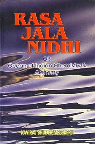9788171101870: Rasa Jala Nidhi or Ocean of Indian Chemistry and Alchemy
