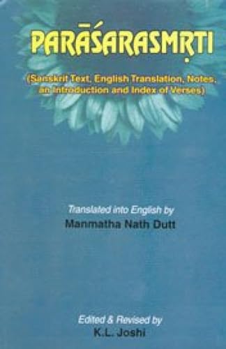 Beispielbild fr Parasarasmrti: (With An Introduction, Text, English Translation & Notes By M.N. Dutt & Index Of Verses) zum Verkauf von Books in my Basket