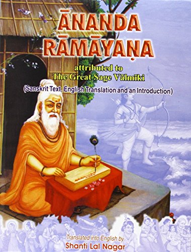 Beispielbild fr Ananda Ramayana Attributed to The Great Sage Valmiki 2 Volume Set Sanskrit Text, English Translation and an Introduction zum Verkauf von Front Cover Books
