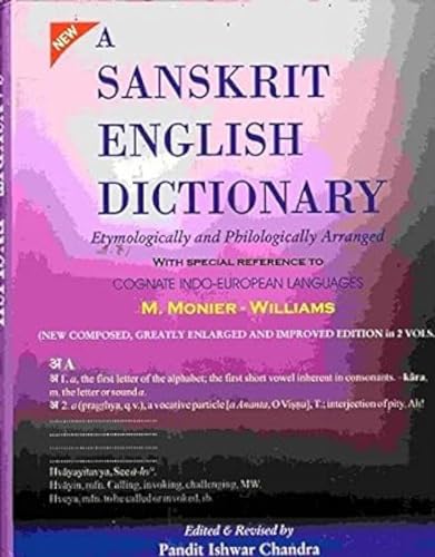 Beispielbild fr Sanskrit English Dictionary (New Composed, Greatly Enlarged and Improved Edition) 2 Volumes Etymologically and Philologically Arranged zum Verkauf von Better World Books