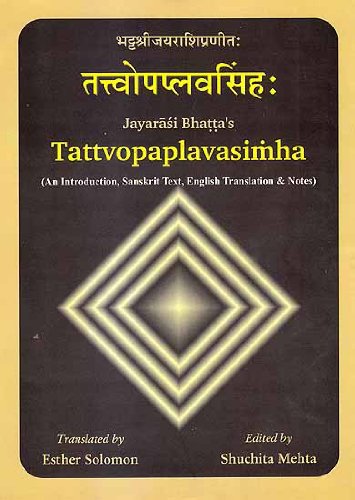 9788171103652: Jayarasi Bhattas Tattvopaplavasimha (An Introduction, Sanskrit Text, English Translation & Notes)