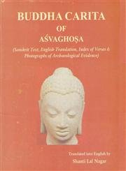 9788171103942: Buddha Carita of Asvaghosa (Sanskrit Text, English Translation, Index of Verses & Photographs of Archaeological Evidence)