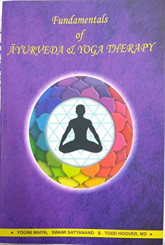 Imagen de archivo de Fundamentals of Ayurveda & Yoga Therapy a la venta por dsmbooks