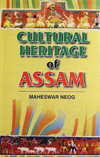 Stock image for Cultural Heritage of Assam for sale by Mispah books