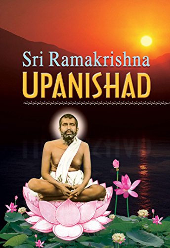 Beispielbild fr Sri Ramakrishna Upanishad (Ramakrishna Upanishadam)in zum Verkauf von GF Books, Inc.