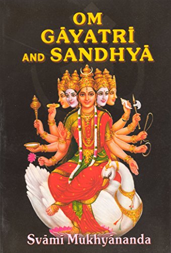 Imagen de archivo de Om Gayatri and Sandhya a la venta por ThriftBooks-Dallas