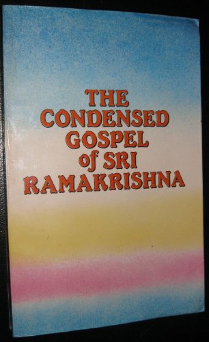 Beispielbild fr The Condensed Gospel of Sri Ramakrishna zum Verkauf von WorldofBooks