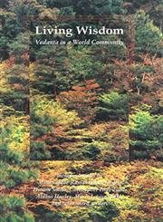 9788171207145: Living wisdom: Vedanta in a world community