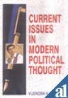 9788171321698: Current issues in modern political thought