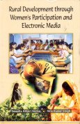 Stock image for Rural Development Through Women's Participation and Electronic Media for sale by Books Puddle