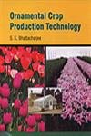 Beispielbild fr Ornamental Crop Production Technology zum Verkauf von Vedams eBooks (P) Ltd