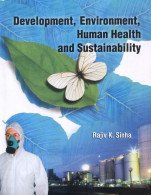 Stock image for Development, Environment, Human Health and Sustainability for sale by Books Puddle