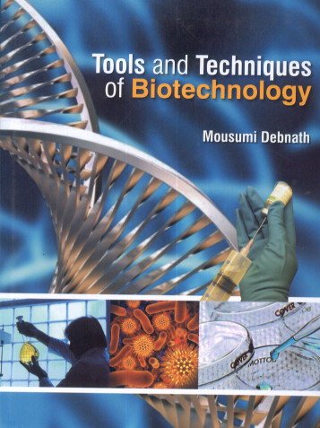 9788171326549: Tools and Techniques of Biotechnology