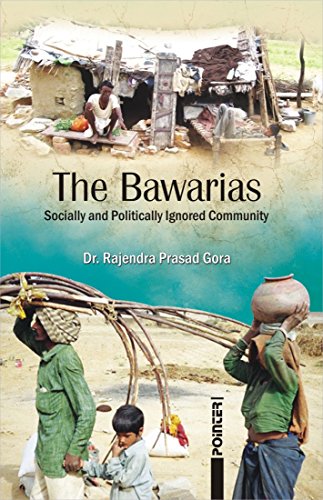 9788171328727: The Bawarias (Socially and Politically Ignored Community)