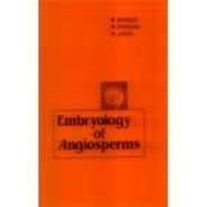 Embryology of Angiosperms (9788171336531) by V. Singh