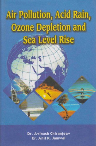 Stock image for Air Pollution Acid Rain Ozone Depletion and Sea Level Rise for sale by Vedams eBooks (P) Ltd