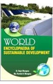 World Encyclopaedia of Sustainable Development, 10 Vols