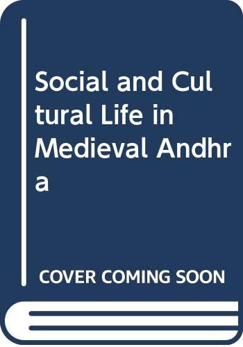 9788171411023: Social and Cultural Life in Medieval Andhra