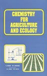 9788171412662: Chemistry for Agriculture and Ecology