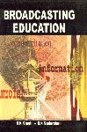 Stock image for Broadcasting Education for sale by Books Puddle