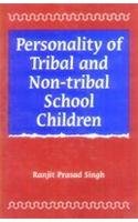 9788171414178: Personality of Tribal and Non-Tribal School Children