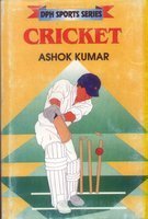 DPH Sports Series--Cricket (9788171414741) by Ashok Kumar