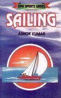 DPH Sports Series--Sailing (9788171414765) by Ashok Kumar