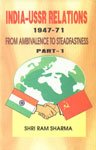 Stock image for India-USSR Relations, 1947-71 for sale by Books Puddle