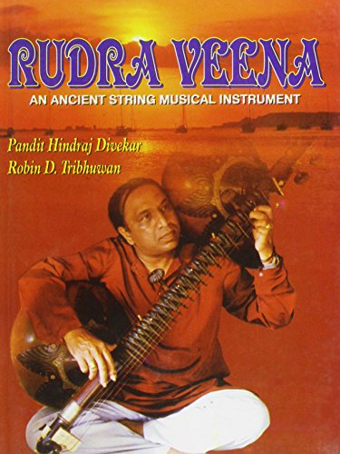 Rudra Veena: An Ancient String Musical Instrument