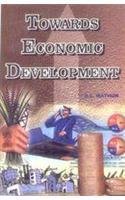 9788171415922: Towards Economic Development